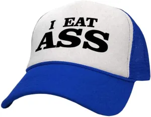 I EAT Ass - Retro Style Trucker Hat