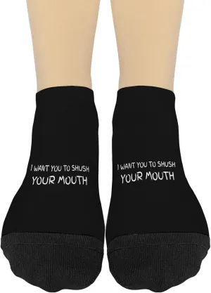 I Wants You To Shushs Your Mouth Athletic Socks Invisible Socks Girl No Show Ankle Socks FashionSocks