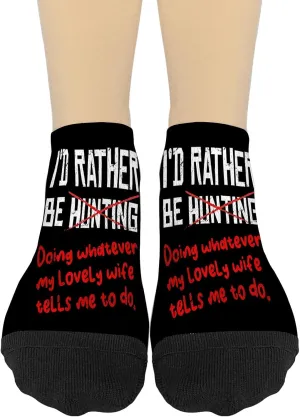 I'd Rather Be Hunting Do What Wife Tells Me Hunter Husband Mens Athletic Socks No Show Women Socks